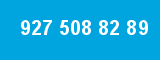 927 508 82 89